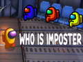 Juego Who Is The Imposter