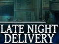 Juego Late Night Delivery