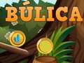 Juego Bulica