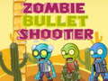 Juego Zombie Bullet Shooter