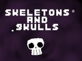 Juego Skeletons and Skulls