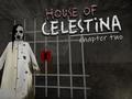 Juego House of Celestina: Chapter Two