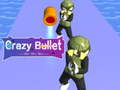 Juego Crazy Bullet