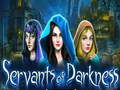 Juego Servants of Darkness