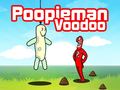 Juego Poopieman Voodoo