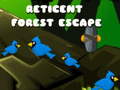 Juego Reticent Forest Escape