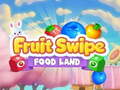 Juego Fruite Swipe FOOD LAND