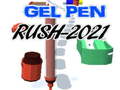 Juego Gel Pen Rush 2021