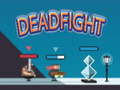 Juego Dead Fight 