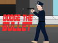 Juego Dodge the bullet