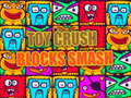 Juego Toy Crush Blocks Smash