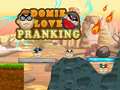 Juego Domie Love Pranking