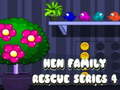 Juego Hen Family Rescue Series 4