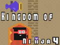 Juego Kingdom of Ninja 4