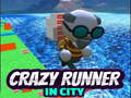 Juego Crazy Runner in City