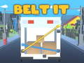 Juego Belt It