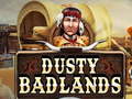 Juego Dusty Badlands