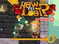 Juego How to loot! HTML5