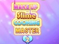 Juego Makeup Slime Cooking Master 2