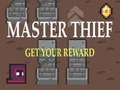 Juego Master Thief Get your reward