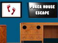 Juego Poker House Escape