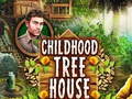 Juego Childhood Treehouse