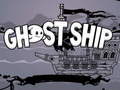 Juego Ghost Ship