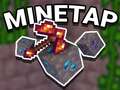 Juego Mine Tap