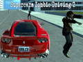 Juego Supercars zombie driving 2