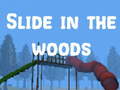 Juego Slide in the Woods