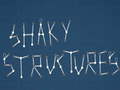 Juego Shaky Structures