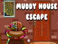 Juego Muddy House Escape