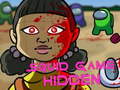 Juego Squid Game Hidden