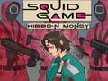 Juego Squid Game Hidden Money
