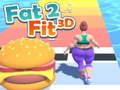 Juego Fat 2 Fit 3D 