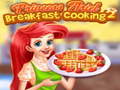 Juego Princess Ariel Breakfast Cooking 2