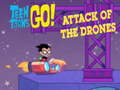 Juego Teen Titans Go  Attack of the Drones