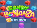 Juego Candy Bonanza 5 in Row