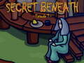 Juego The Secret Beneath Episode 1