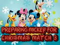 Juego Preparing Mickey For Christmas Match 3