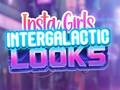 Juego Insta Girls Intergalactic Looks
