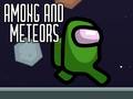 Juego Among and Meteors