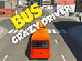 Juego Bus crazy driver