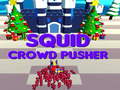 Juego Squid Crowd Pusher