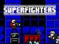 Juego Superfighters