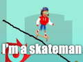 Juego I'm a skateman