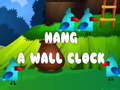 Juego Hang a Wall Clock