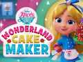 Juego Wonderland Cake Maker