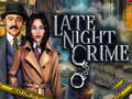 Juego Late Night Crime