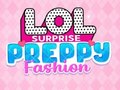 Juego LOL Surprise: Preppy Fashion